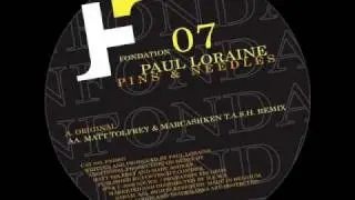 Paul Loraine - Pins & Needles (Original Mix) HQ
