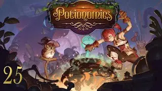 Potionomics &mdash; Part 25 - A Day Out With Saffron