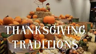 Thanksgiving Traditions/ Canada