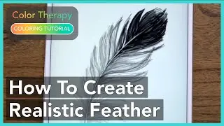 Coloring Tutorial: How to Create a Realistic Feather with Color Therapy App