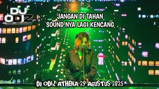 JUMAT DJ ODIZ ATHENA 29 AGUSTUS 2025 (MALAM SABTU)