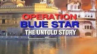 Operation Blue Star - The controversial Indian military operation