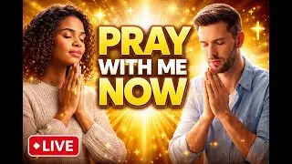 LIVE PRAYER for Success, Good Health & Open Doors | Pray With Me Now