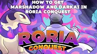 how to get marshadow and darkari in roria conquest