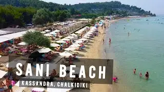 Sani Beach by drone, Kassandra, Chalkidiki | GREECE 🇬🇷