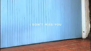 Jake Scott - I Don't Miss You (Lyric Video)