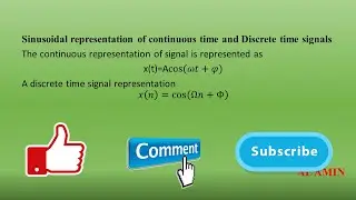 40 Sinusoidal representation of continuous time and Discrete time signals | Signals and Systems