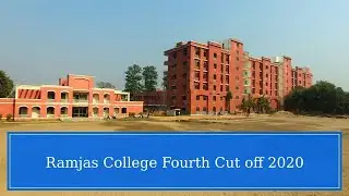 Ramjas College Fourth Cut off 2020