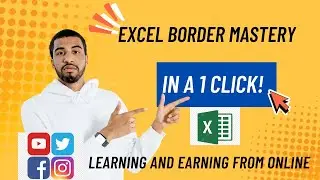 Excel Border Mastery in 1 Click! Learning and earning from online