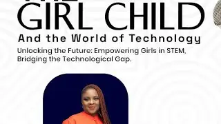Afrelib Podcast Series on the Girl Child & the World of Tech- Episode 2 with Mrs. Oladipo Oluwatosin