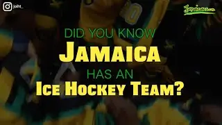 Did You Jamaica Has An Ice Hockey Team?