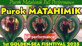 Purok MATAHIMIK I Brgy Palanas Paracale Cam Norte I Golden-Sea Fishtival 2025 Full Perfromance