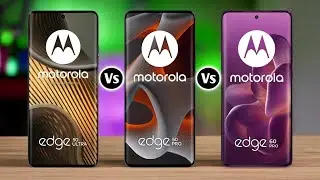 Motorola Edge 50 Ultra 5G Vs Motorola Edge 50 Pro 5G Vs Motorola Edge 60 Pro 5G