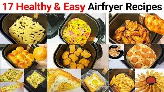 Best Airfryer Recipes | Healthy Airfryer Recipes | How to Use An Airfryer