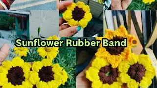 🌻🌻 Croched Sunflower Rubber Band Tutorial 🧿🧿