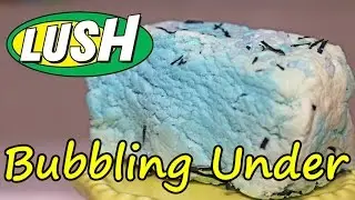 LUSH - Bubbling Under Bubble Bar - DEMO - Review