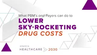 What PBM's and payers can do to LOWER SKY-ROCKETING DRUG COST