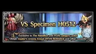 FFBE Vs. Specimen H0512 Cloud (FFVII Remake) Master's Crowns Battle feat. Taivas as Main DPS