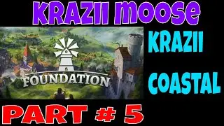 Foundation Gameplay Part # 5 KraZii CoaStaL Iron Ore