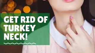 Tighten Neck Skin Naturally at Home - Get Rid of Turkey Neck without Surgery!
