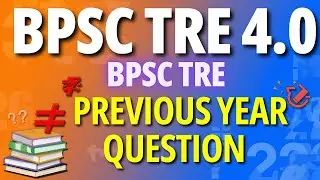BPSC TRE-4.0 🔥 Previous Year Questions | 2026 Teacher Exam में यही आएगा! | PYQ MCQs #bpsctre4