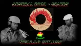 General Echo - Arleen *Stalag Riddim*