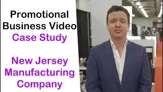 Promotional business video case study from NJ manufacturing company