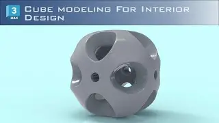 Cube modeling for interior design | 3DS max design | Hanora 3D