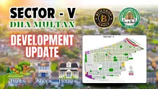 Sector V Development Update | DHA Multan Latest Site Progress