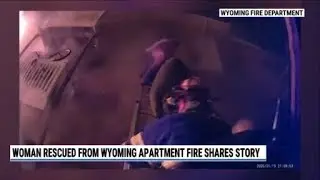 ‘I am going to die’: Woman recounts rescue from Wyoming apartment fire