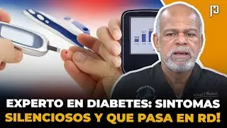 DR. JUAN M&Eacute;NDEZ: COMO EXPERTO EN DIABETES: LOS ALIMENTOS QUE LA PRODUCEN, LOS S&Iacute;NTOMAS SILENCIOSOS!