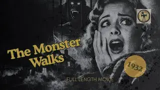 The Monster Walks (1932) | Full Length Movies | Classic Movies | AdmitOne Classics |