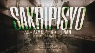 AC x Azy Gunna x Lil nan - SAKRIPISYO (Official Music Video)