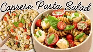 Caprese Pasta Salad ~ QUICK, EASY, & FRESH!