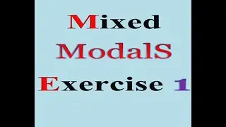 Mixed Modals: 01 الـتـمــريــن