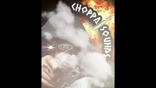 ZIP-CHOPPA SOUNDS