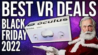 CYBER MONDAY VR DEALS // HUGE VR SALES BLACK FRIDAY 2022 QUEST 2, VR GAMES, AND MORE!