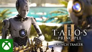 The Talos Principle 2 | Launch Trailer