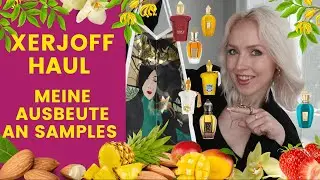 XERJOFF HAUL: ITALICA & meine Ausbeute an Samples (Cruz del Sur II, Coro, La Capitale & viele mehr)
