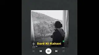 Dard Ki Kahani – Tezi | Official  Music