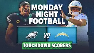 Anytime Touchdown Picks For Monday Night Football Between The Eagles & Chargers!