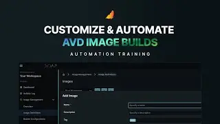 Customize & automate AVD image builds | Automation training