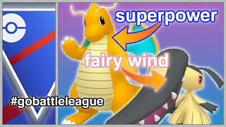 *NEW* Fairy Wind MAWILE & Superpower DRAGONITE! | Great League | Pok&eacute;mon GO Battle League