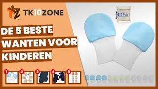 De 5 beste wanten voor kinderen