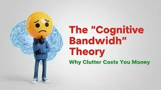 The Cognitive Bandwidth Theory