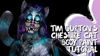 WERE ALL MAD HERE | Tim Burton's Cheshire Cat Body Paint Tutorial | Sarah Davies