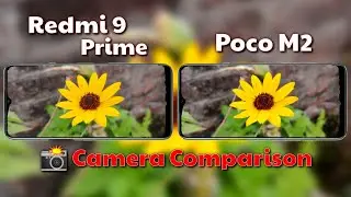 Poco M2 VS Redmi 9 Prime Camera Comparison | Poco M2 Camera Review, Video Review
