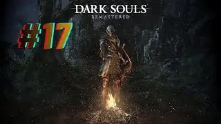 Dark Souls Remastered – Walkthrough No Commentary | Ep.17: Tomb of the Giants & Nito Boss Fight