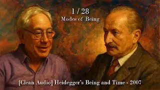 Introduction: Heidegger's Being & Time - Lecture by Hubert Dreyfus 1/28 [2007 Clean Audio]