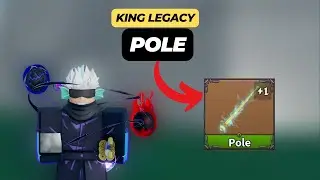 How to Get Pole (Showcase) in King Legacy